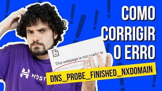 ⚙️ Dns_probe_finished_nxdomain ⚙️ (2023) COMO CORRIGIR