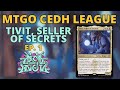 One of the weirdest games of my life  tivit seller of secrets mtgo cedh league  mamtg cedh