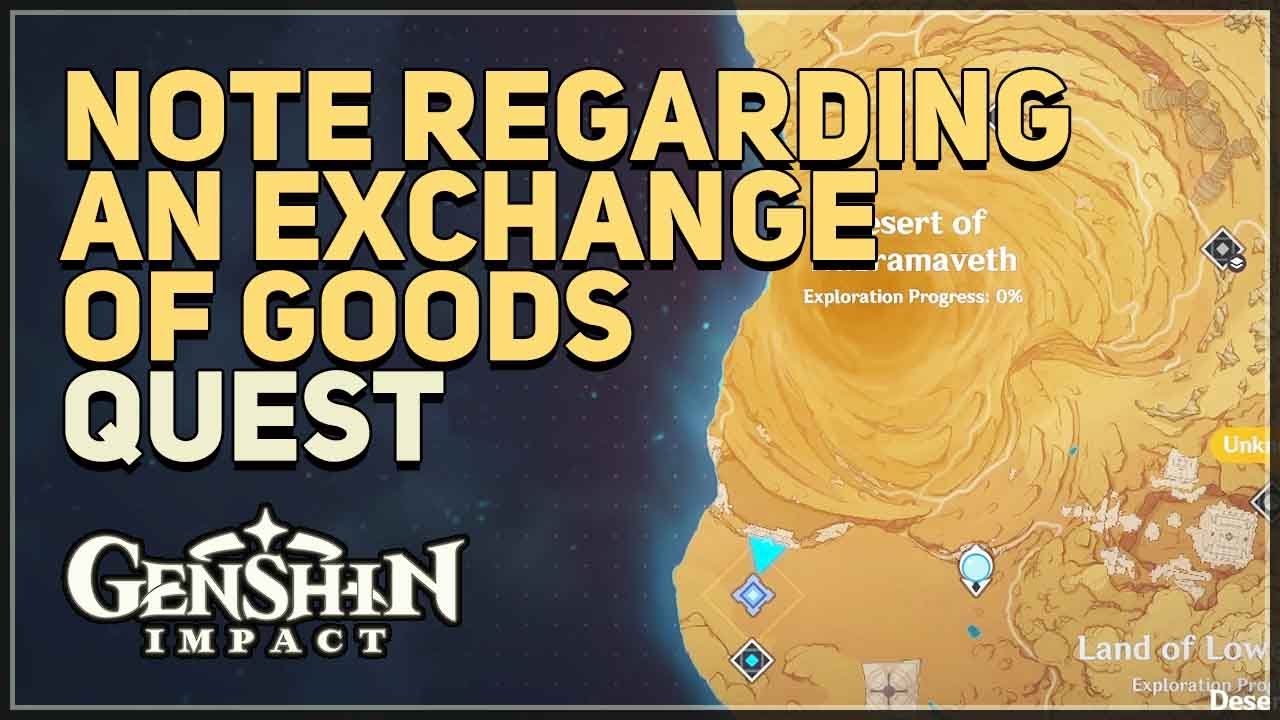 Note Regarding an Exchange of Goods Genshin Impact YouTube