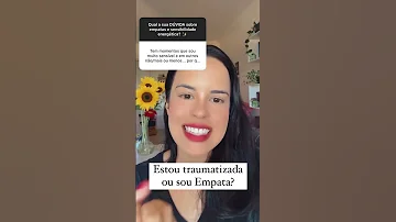Estou Traumatizada Ou Sou Empata 