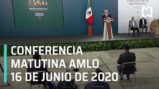 Conferencia matutina AMLO/ 16 de junio de 2020