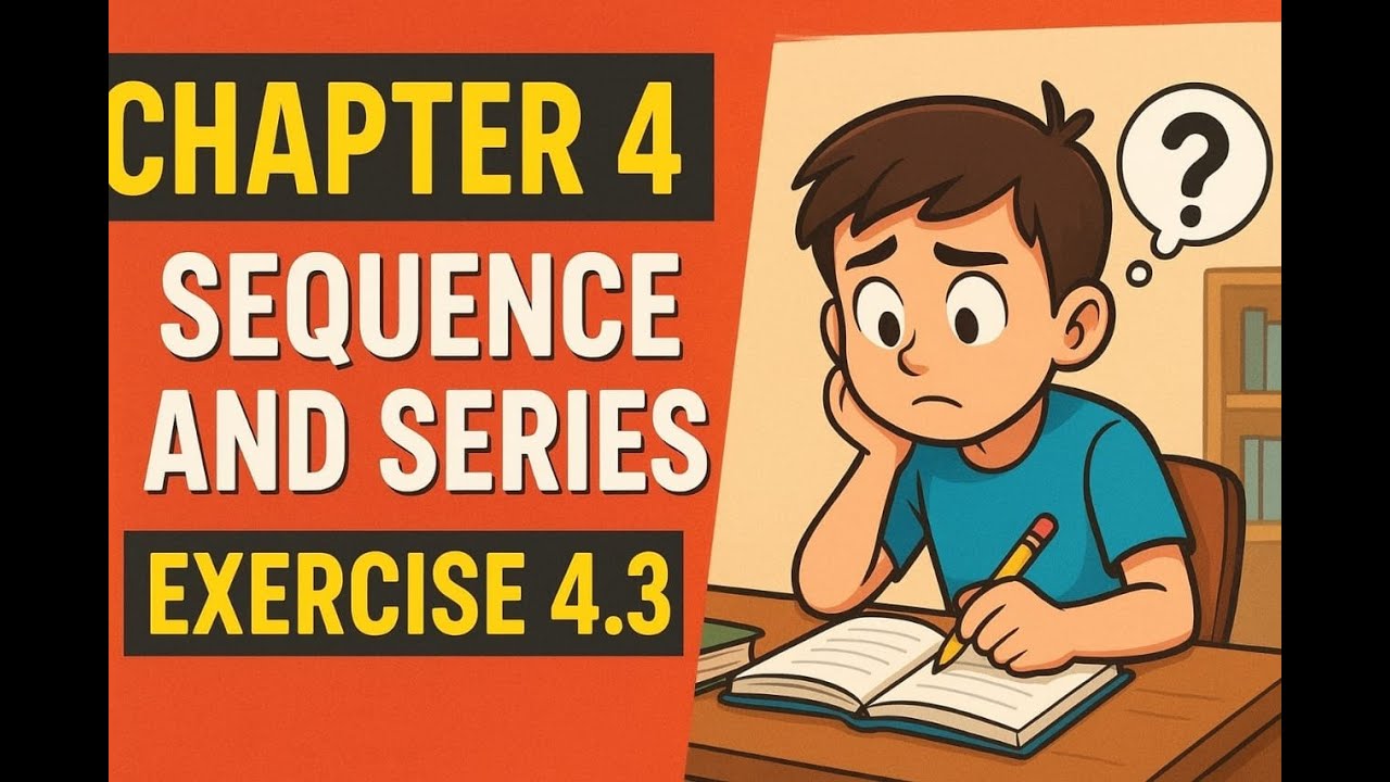 Class 11 math Chapter 4 Exercise 4.3 | Sequence and Series. - YouTube