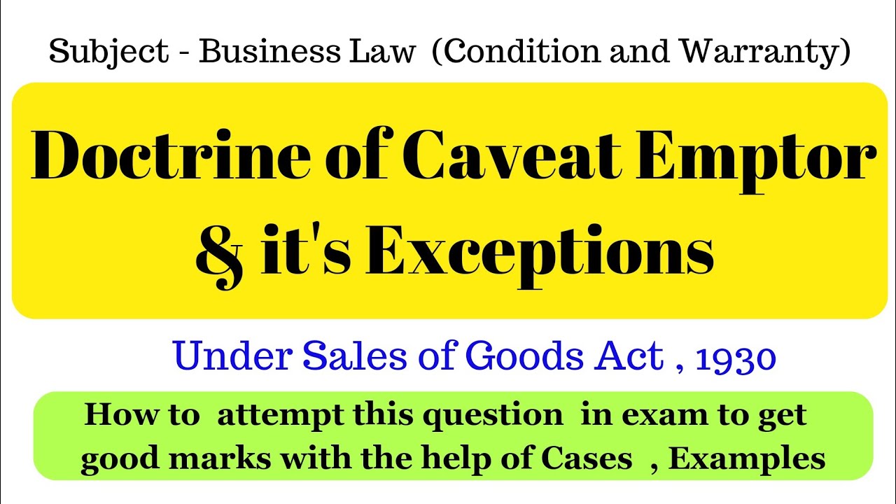 Doctrine of Caveat Emptor & its Exceptions - YouTube