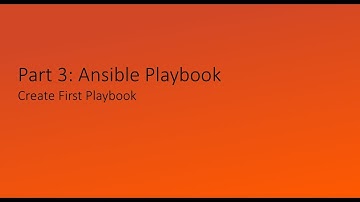 Part 3: Ansible My First Playbook