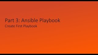 Part 3: Ansible My First Playbook