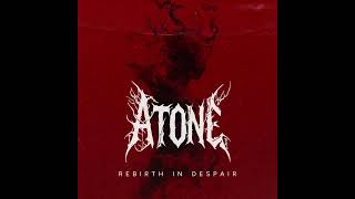 Download Lagu Atone - Rebirth in Despair (Full Album 2025) MP3