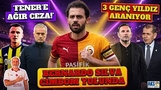 GALATASARAY'DA EN BÜYÜK HEDEF BERNARDO SILVA 3 GENÇ TRANSFERİ KİM OLACAK | FENERBAHÇE'DE BÜYÜK KRİZ