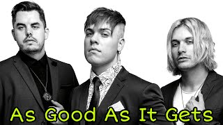 Set It Off - As Good As It Gets