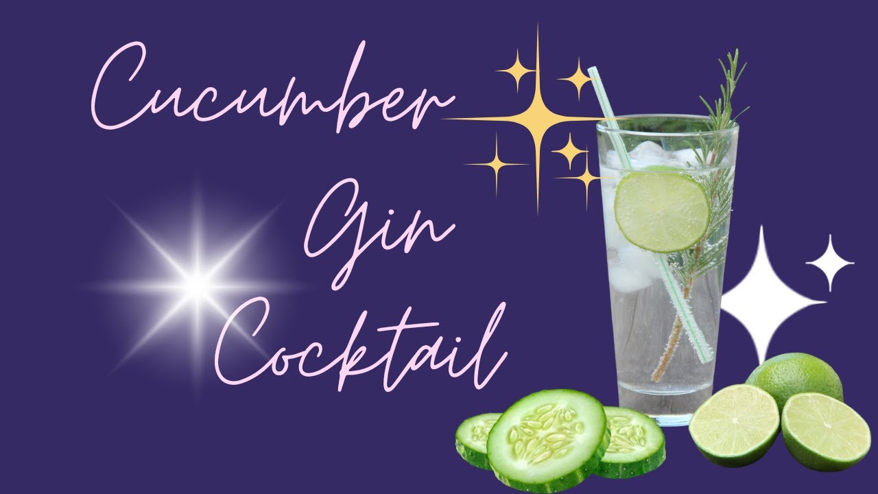 Cucumber Gin Cocktail