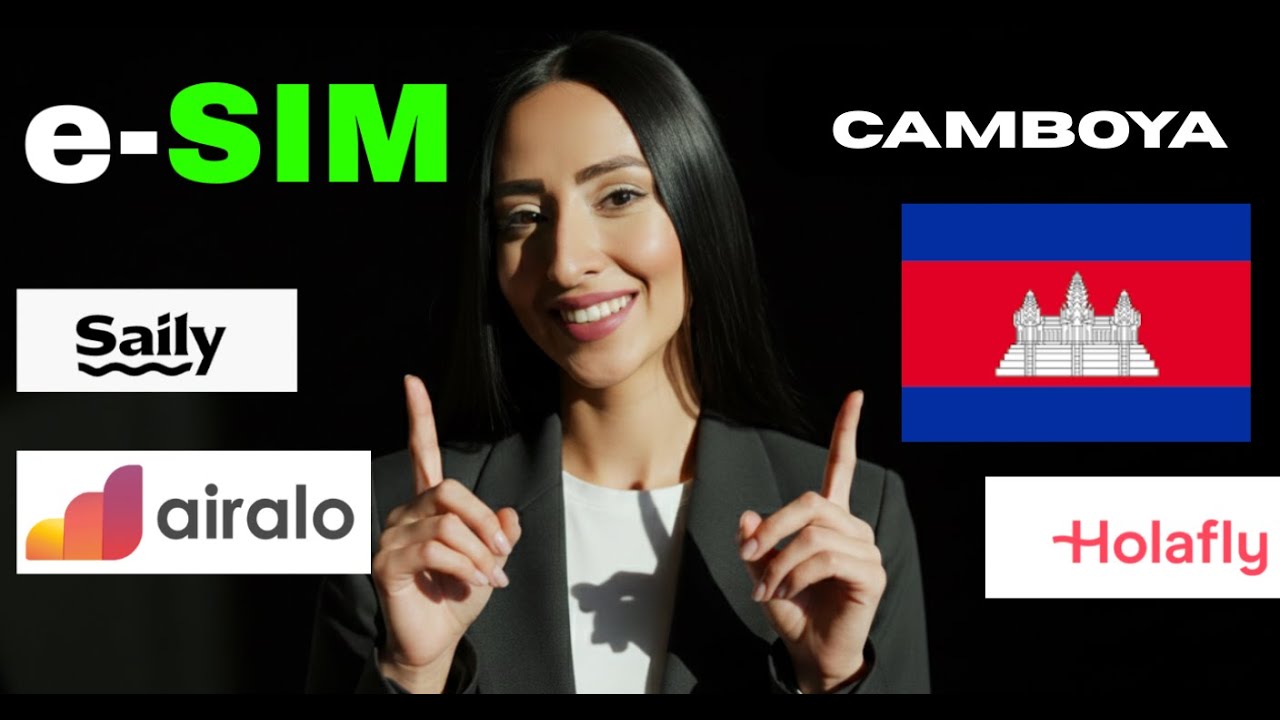 eSIM Camboya - Como tener INTERNET ILIMITADO para vijar a CAMBOYA