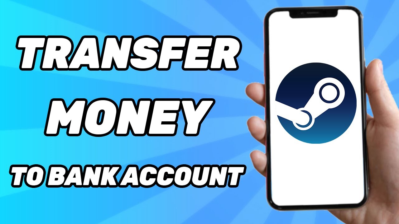 How to Transfer Money From Steam Wallet to Bank Account - YouTube