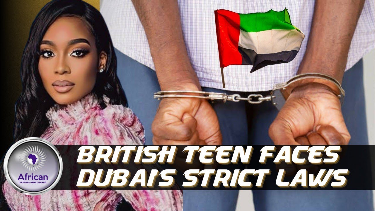 Black British Teenager Facing 20 Year Prison Sentence For Romance With 17 Year Old Girl In Dubai