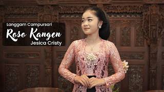 Download lagu Jesica Cristy - Roso Kangen