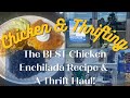 The BEST Chicken Enchilada Recipe / Cook With Me! / Goodwill Thrift Haul