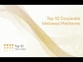 Top 10 corporate wellness platforms