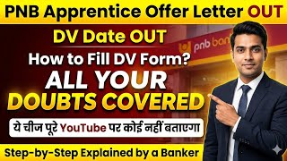 PNB Apprentice DV & Joining Process | PNB DV form fill up Guide+ Medical +PCC | Offer Letter Out 😱