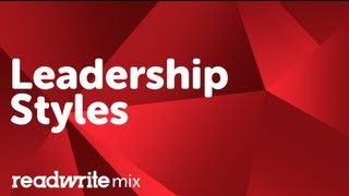 Readwrite Mix Leadership Styles