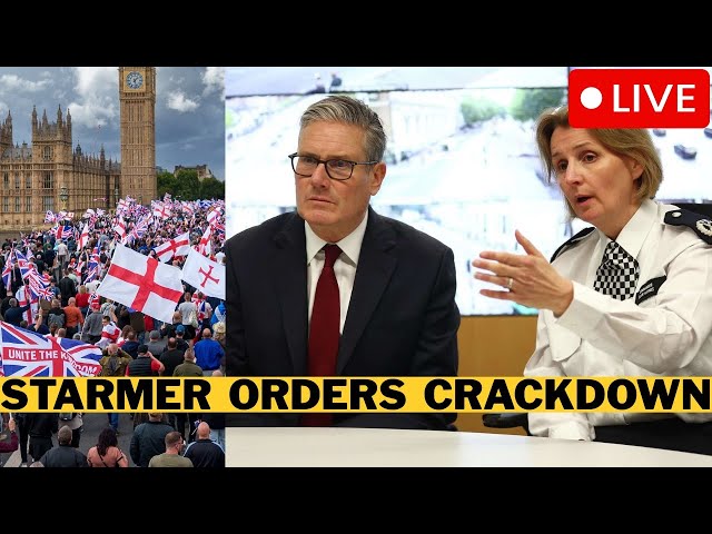 LIVE: Starmer Declares WAR On British Patriots - Police Crackdown On Tommy Robinson Rally
