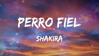 Shakira - Perro Fiel (feat. Nicky Jam) (Letras)