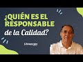 ¿Quién es el Responsable de la Calidad? ⭐️⭐️⭐️⭐️⭐️