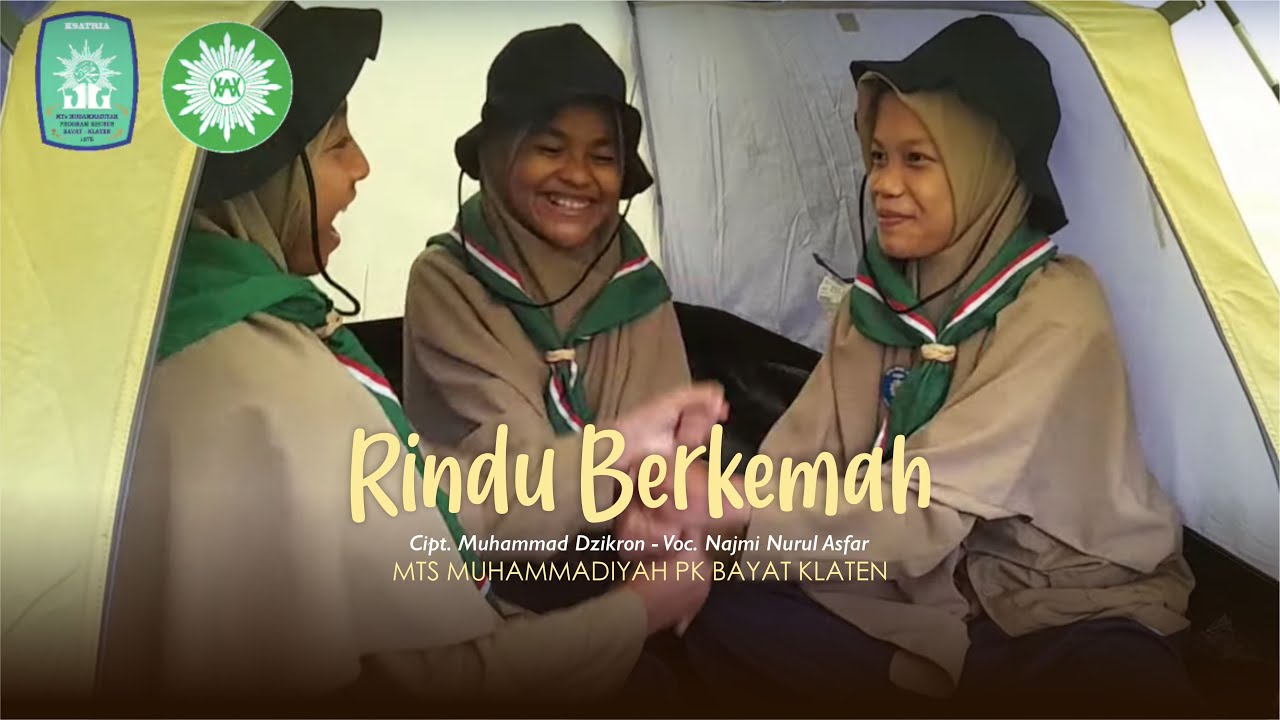 RINDU BERKEMAH | MTs MPK BAYAT KLATEN