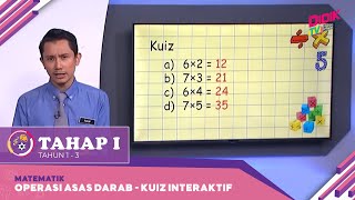 Tahap I (2022) - Klip | Matematik: Operasi Asas Darab - Kuiz Interaktif
