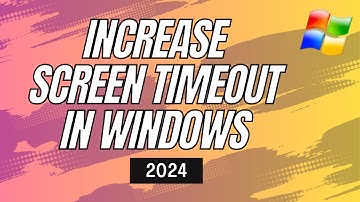 How to Increase Screen Timeout in Windows 10/11- Quick & Easy Tutorial (2024)