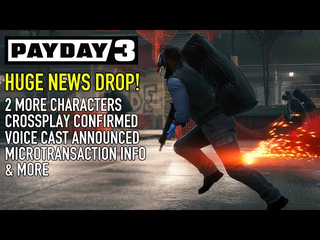 Will Payday 3 Be Crossplay? Payday 3 Gameplay, Trailer and More - News