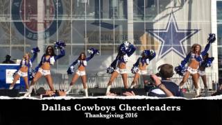 Dallas Cowboys Cheerleaders - Thanksgiving 2016