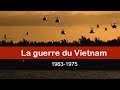 La guerre du vietnam 19631975