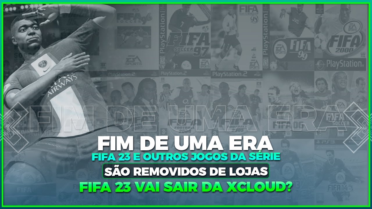 FIFA 23 e outros jogos da série são removidos de lojas do PS5, Xbox e Steam