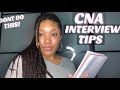 CNA INTERVIEW TIPS|WHAT NOT TO DO