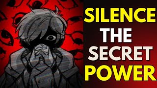 The Hidden Power of SILENCE (No One Realizes This)