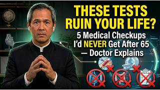 5 Medical Checkups I’d NEVER Get After 65 — Doctor Explains (Avoid These Mistakes)