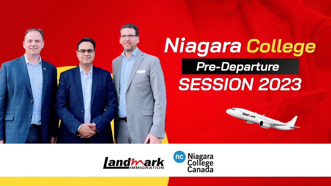 Niagara College PreDeparture at Landmark Immigration Head Office