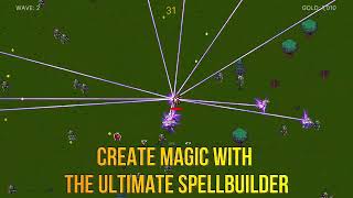 Magecraft Game Trailer -- The Ultimate Spell Builder