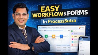 How to Create Workflow and Form in ProcessSutra