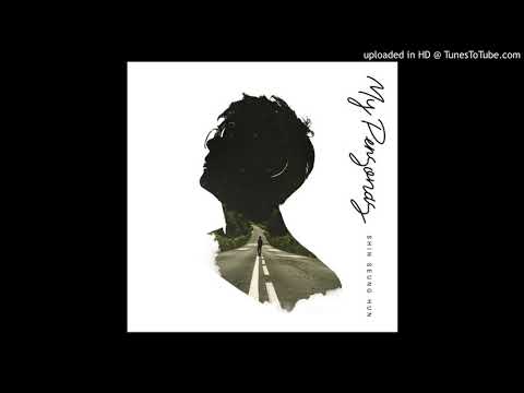 신승훈 (Shin Seung Hun) – 이 또한 지나가리라 (Been there, Done that)