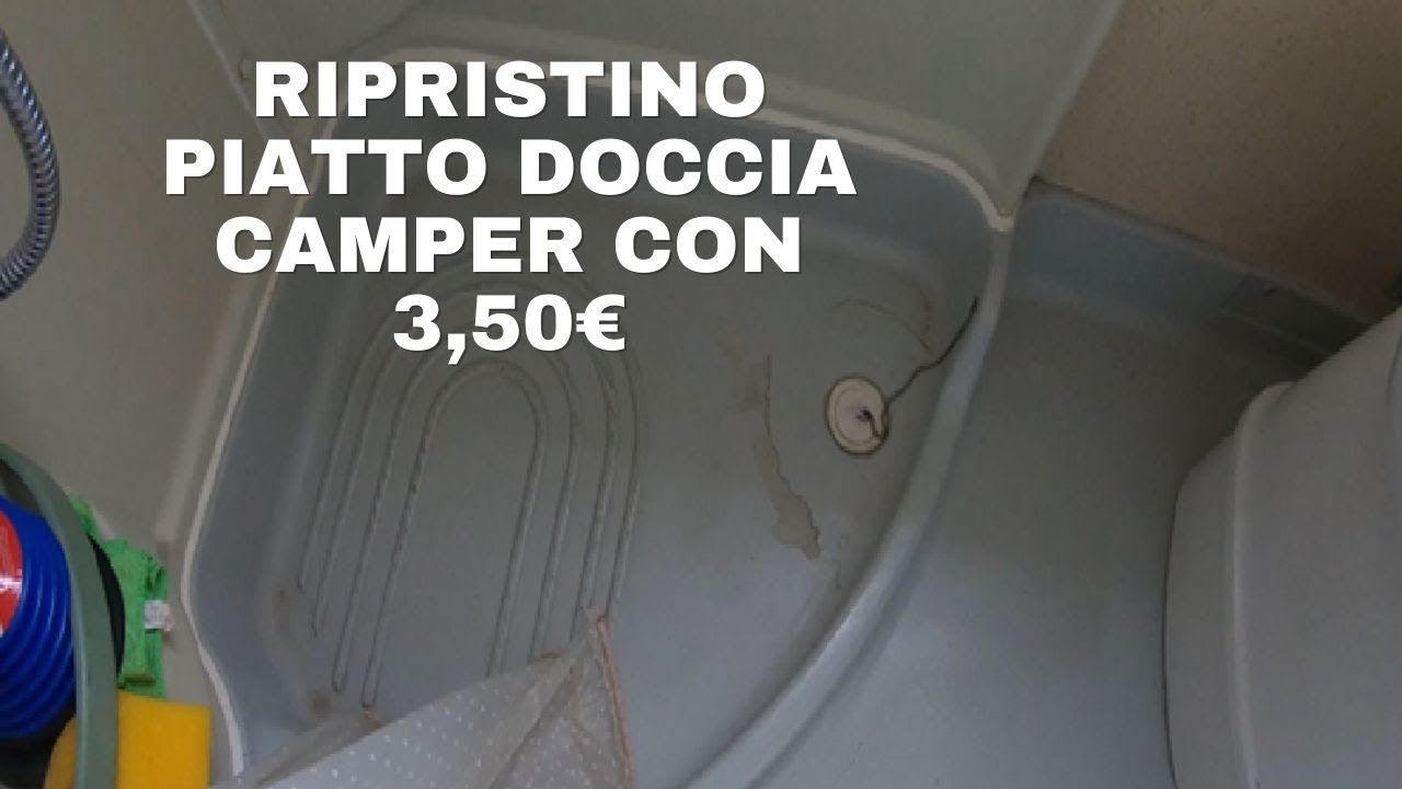 Ripristino piatto doccia camper con 3,50€ 