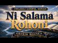 Ni Salama Rohoni Mwangu It Is Well With My Soul Korir House 