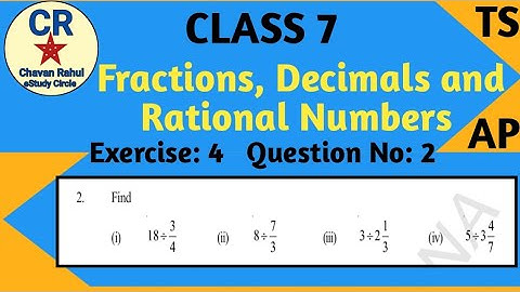 Q : 2 Ex : 2.4 Chapter- 2 Maths [Fractions, Decimals and Rational Numbers] ||Class 7|| TS & AP Sylla