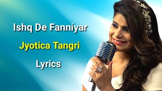 Ishq De Fanniyar Female (LYRICS) - Fukrey Returns | Jyotica Tangri | Shaarib-Toshi, Kumaar