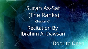 Surah As-Saf (The Ranks) Ibrahim Al-Dawsari  Quran Recitation