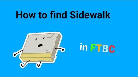 How to get Sidewalk in FTBC