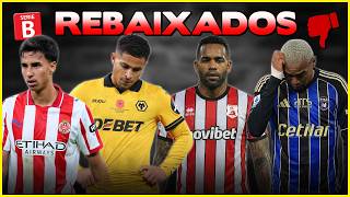 🅱️ 43 Brasileiros que FORAM REBAIXADOS na Europa ● Temporada 2025/2026