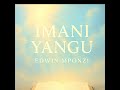 “Imani Yangu”