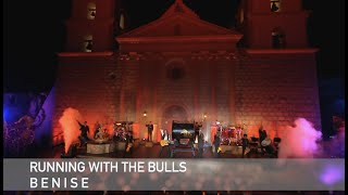 BENISE - Running With The Bulls