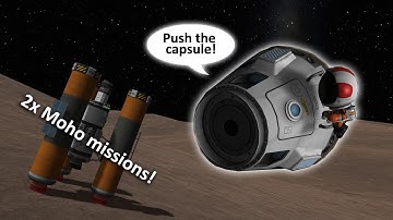 Extreme crew return and 2 Moho missions in one video! Ksp