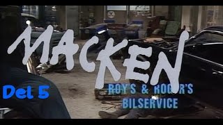 Macken, TV serien - del 5