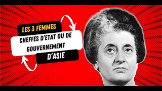 Les 3 Femmes Cheffes Detat Ou De Gouvernement Dasie.